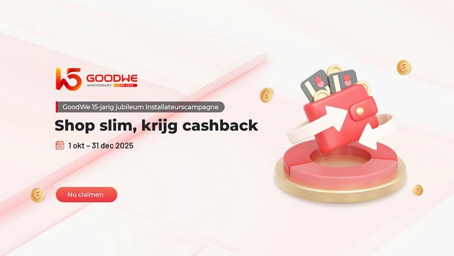 GoodWe viert 15-jarig jubileum met cashbackactie voor installateurs in Europa